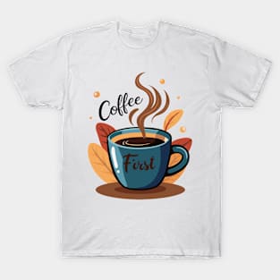 Coffee First - Caffeinated Mornings T-Shirt